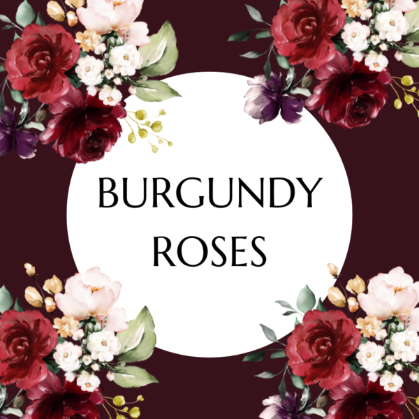 Burgundy Roses