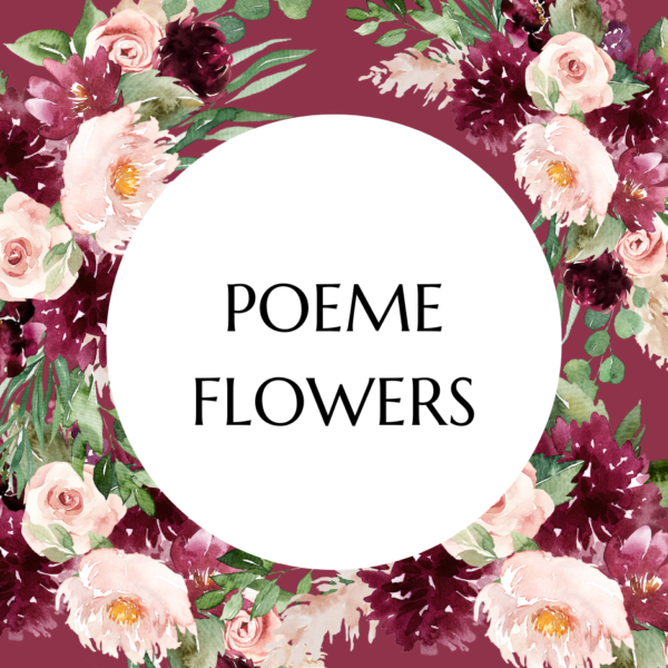 Poeme Flowers