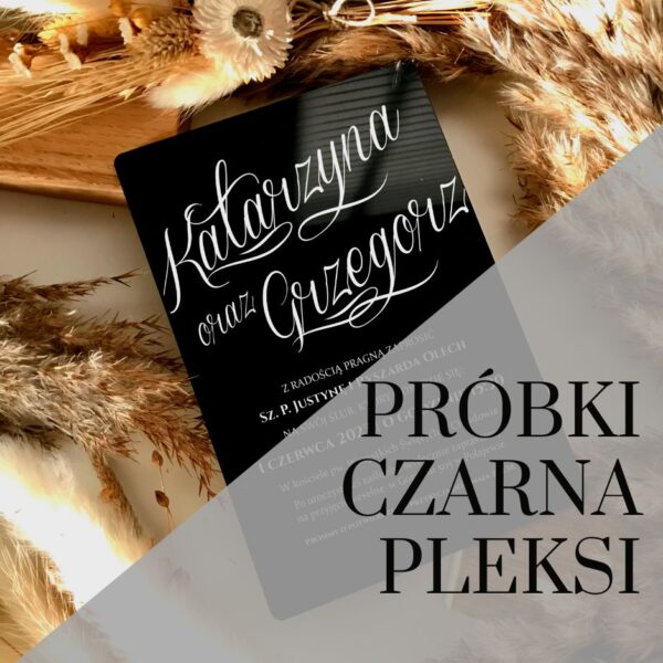 Próbki Zaproszeń z Czarnej Pleksi