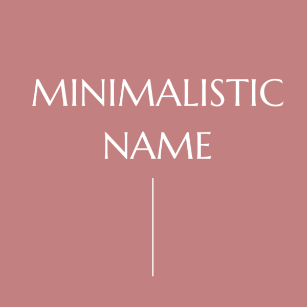 Minimalistic Name