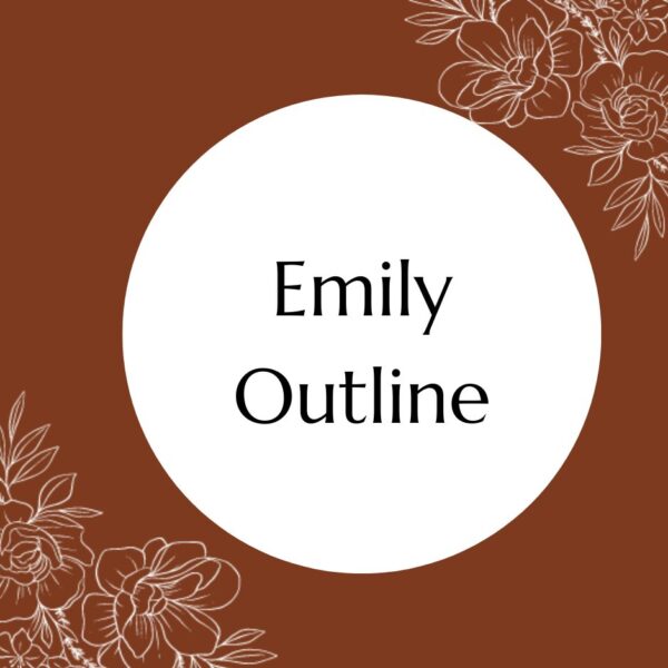 Emily Outline